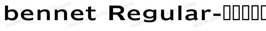 bennet Regular字体转换